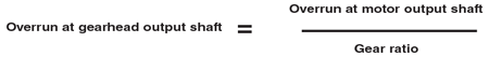 Output shaft Overrun