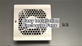 Enclosure Fan Installation