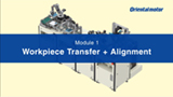 Modular Automation – Workpiece Transfer + Alignment